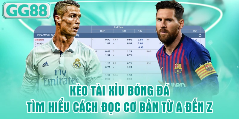 Kèo tài xỉu bóng đá