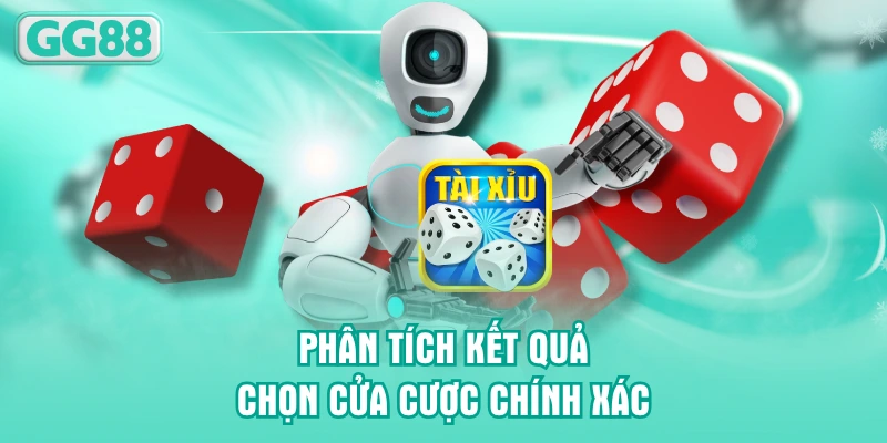 Phân tích kết quả chọn cửa cược chính xác